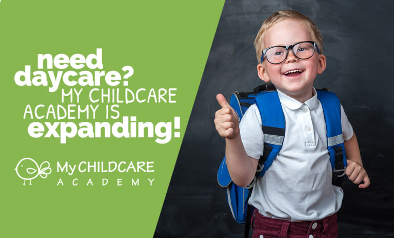 Need Daycare? My Childcare Academy is Expanding! | My Child Care Academy