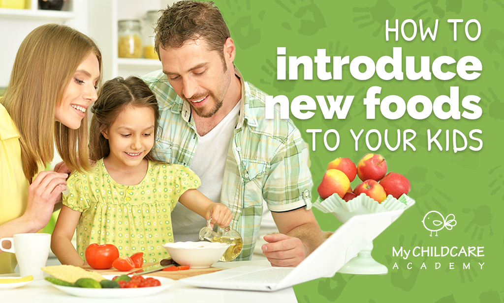 how-to-introduce-new-foods-to-kids-my-childcare-academy